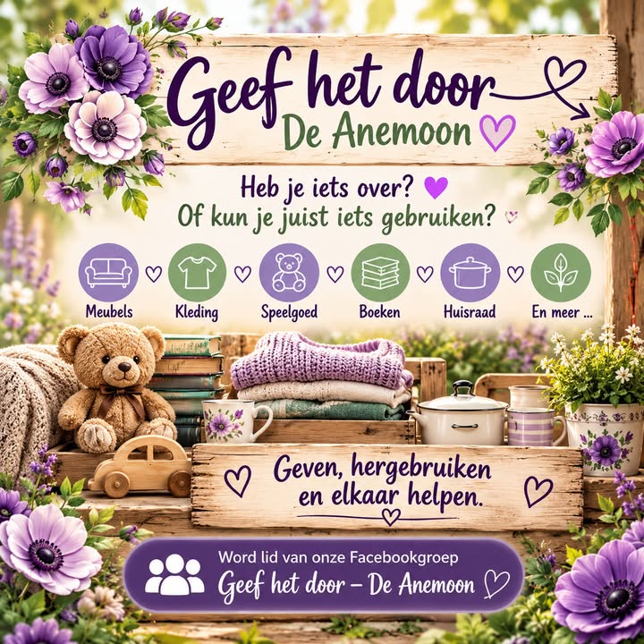 💜 Geef het door – De Anemoon Heb je thuis iets liggen dat je zelf…
